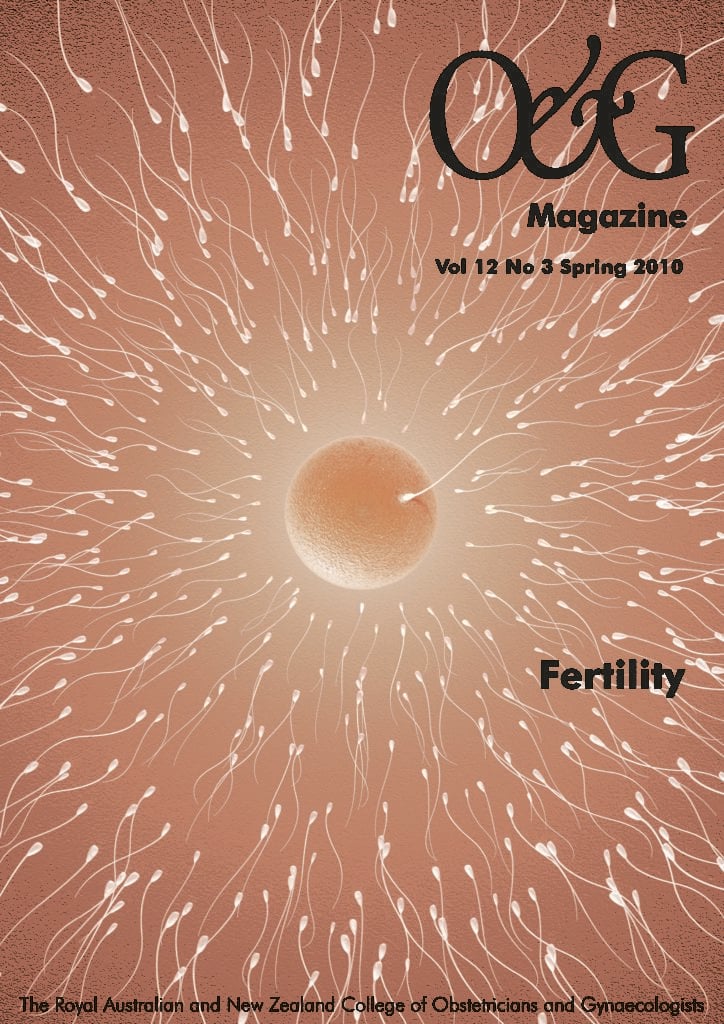 O&G Magazine Spring 2010: Fertility