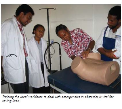 Training the local workforce to deal with emergencies in obstetrics is vital for saving lives.