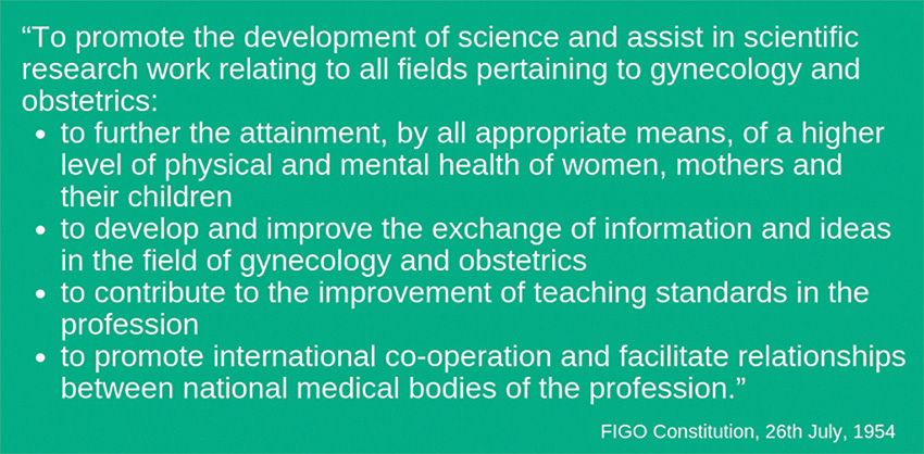 Figure 1. The FIGO Constitution, adopted in the 1950s, remains the same to this day.